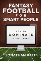 Fantasy Football for Smart People
