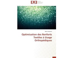 Omn.Univ.Europ.- Optimisation Des Renforts Textiles � Usage Orthop�diques