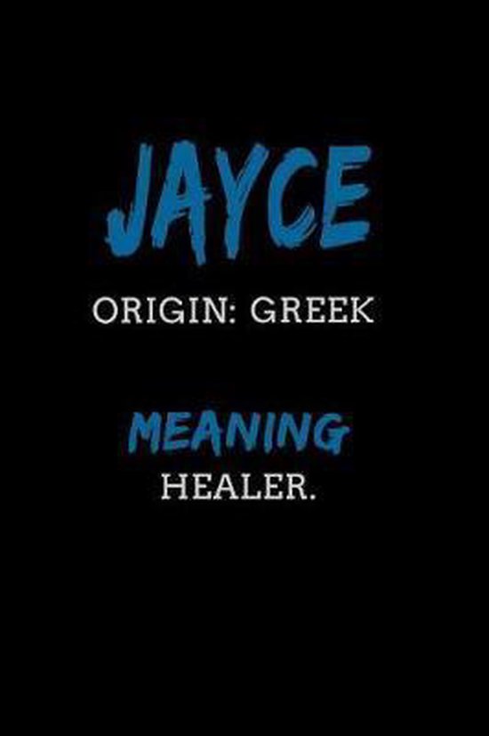 Jayce Greek Healer., Name Meaning Publishers 9781095855348 Boeken