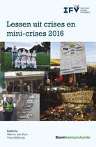 Instituut Fysieke Veiligheid (IFV)  -  Lessen uit crises en mini-crises 2016