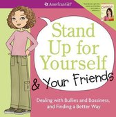 Stand Up for Yourself and Your Friends