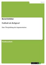 Fußball als Religion?