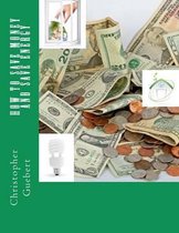 How to Save Money and Save Energy