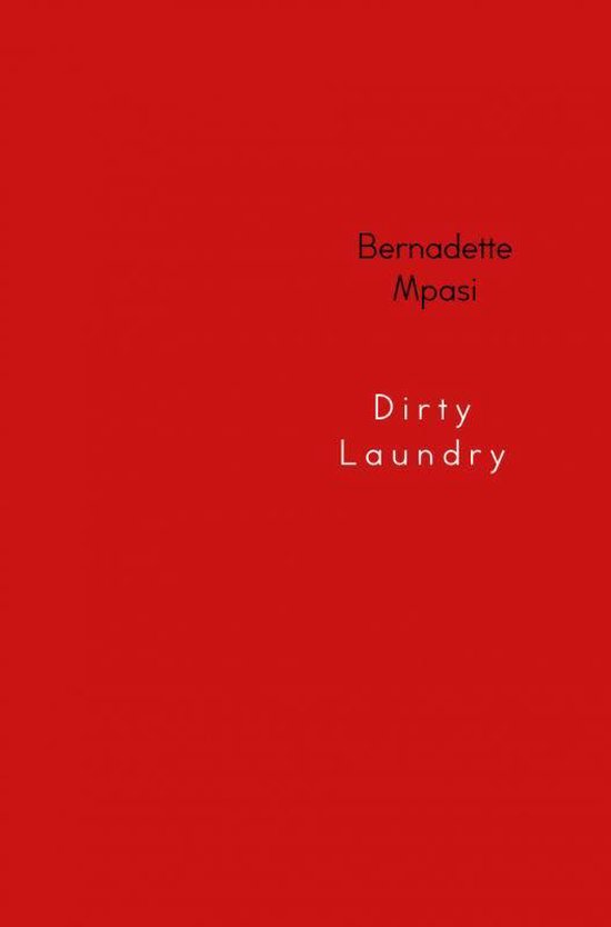 Dirty Laundry, Bernadette Mpasi 9789402116175 Boeken