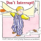 Don't Interrupt