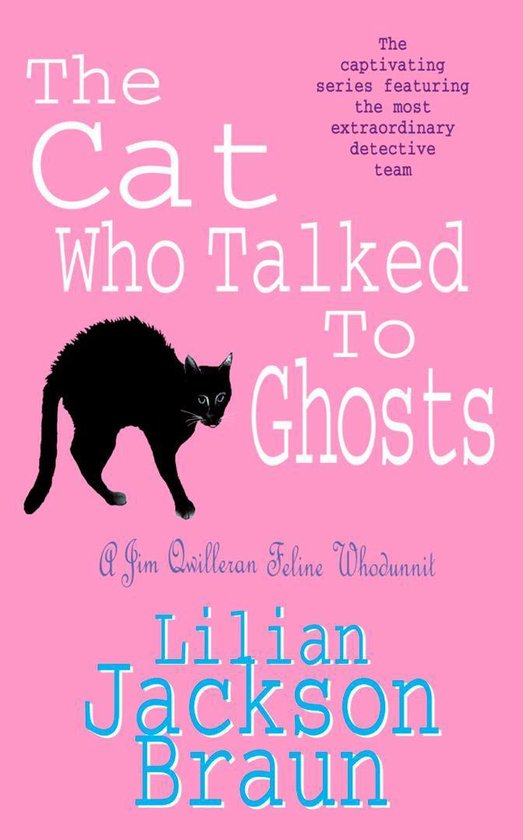The Cat Who... Mysteries 10 - The Cat Who Talked to Ghosts ( ... - cover