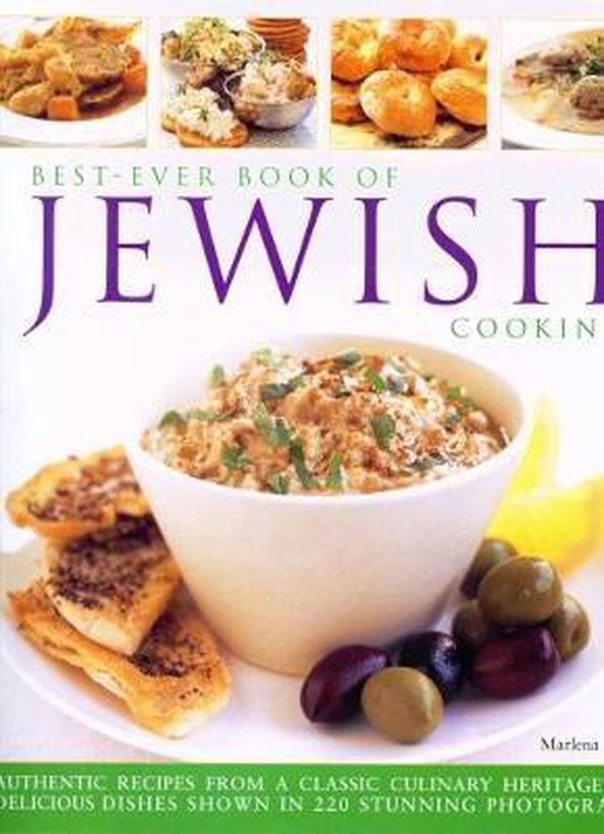 Best-Ever Book of Jewish Cooking: Authentic recipes from a classic culinary heritage - Marlena Spieler