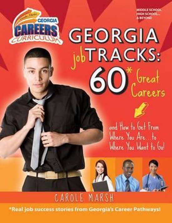 Job Tracks 60* Great CareersAnd How to Get from Where You Are