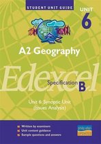 A2 Geography Unit 6 Edexcel Specification B