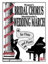 Bridal Chorus & Wedding March for Flute & Piano