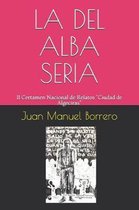 La del Alba Seria...