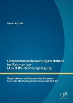 Unternehmensbewertungsverfahren im Rahmen der IAS/IFRS-Rechnungslegung