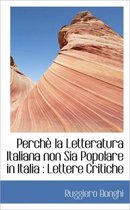 Perche La Letteratura Italiana Non Sia Popolare in Italia