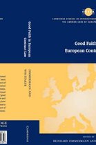 The Common Core of European Private Law- Good Faith in European Contract Law