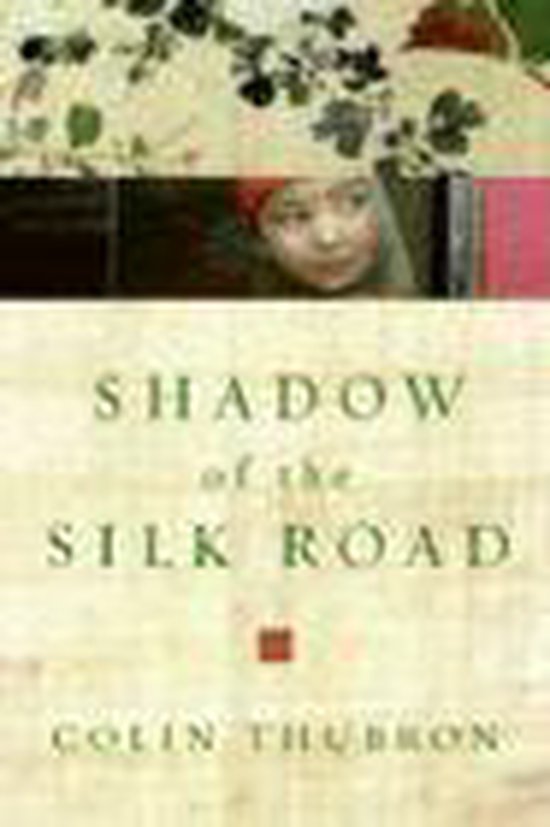 Shadow Of The Silk Road - cover