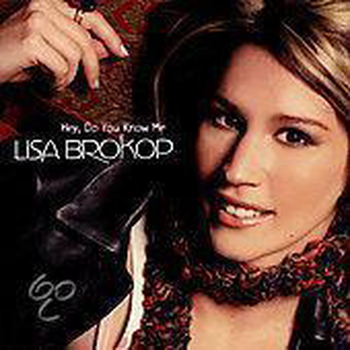 Afbeelding van product Hey Do You Know Me  - Lisa Brokop