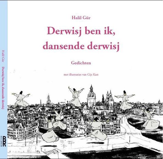 Beeldrijm 5 - Derwisj ben ik, dansende Derwisj