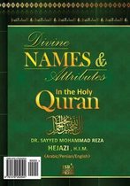 Divine Names and Attributes in the Holy Quran