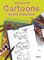 Kinderatelier Cartoons leren tekenen, Leer stap voor stap hoe je grappige dieren en knotsgekke figuren kunt  tekenen. - Mike Artell