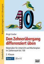 Den Zehnerübergang differenziert üben - 2. Klasse/Band 1