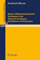 Modern Differential Geometric Techniques in the Theory of Continuous Distributions of Dislocations