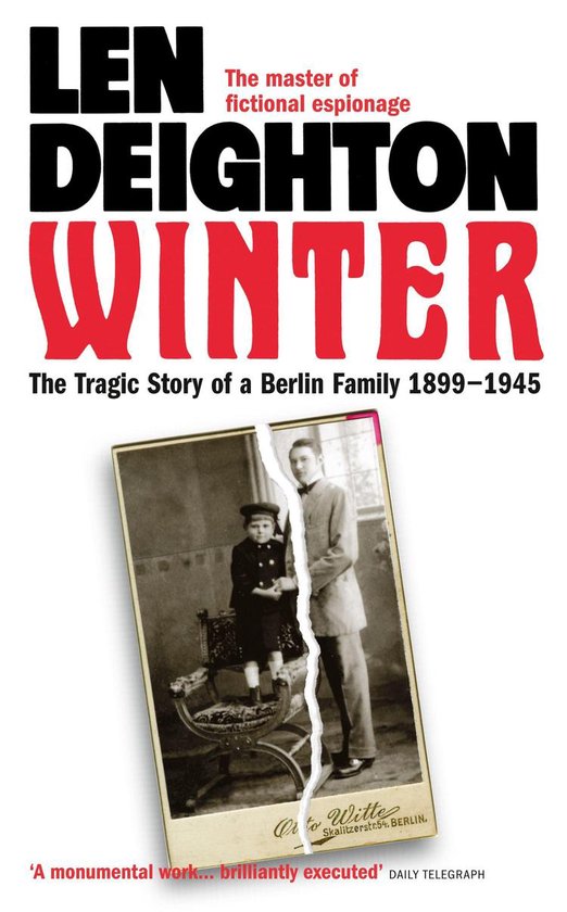 Winter: A Berlin Family, 1899–1945 (ebook), Len Deighton | 9780007387212 |  Boeken | bol