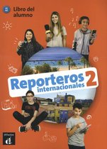 Reporteros Internacionales 2, libro del alumno