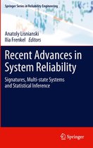Springer Series in Reliability Engineering - Recent Advances in System Reliability