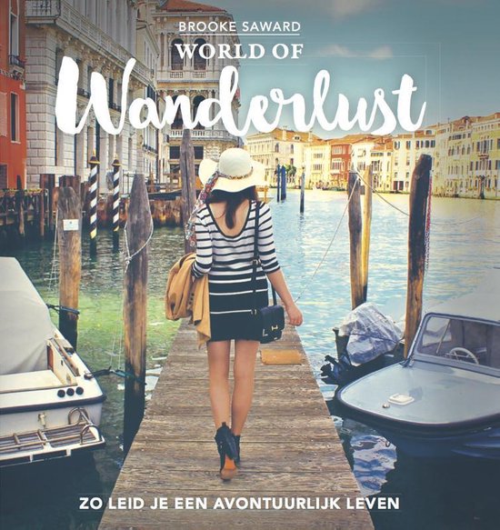 World of Wanderlust - Brooke Saward | Northernlights300.org