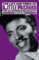 The Life and Times of Little Richard