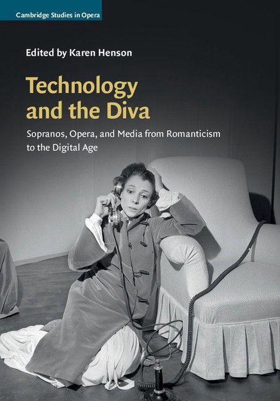 Cambridge Studies in Opera - Technology and the Diva - cover