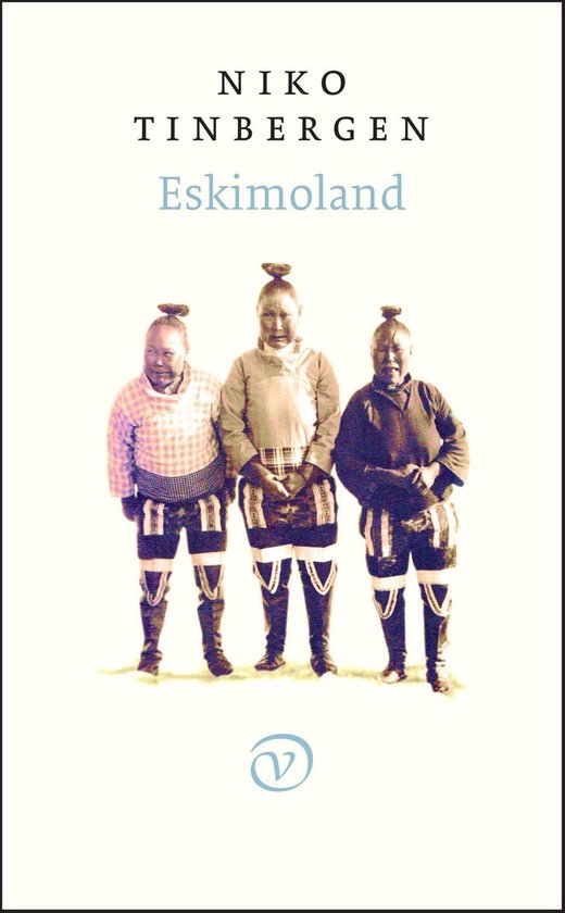 Eskimoland - Niko Tinbergen | Warmolth.org
