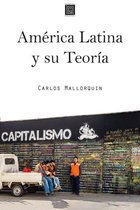 Historia - América Latina y su Teoría
