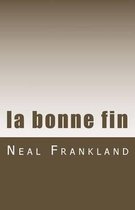 la bonne fin