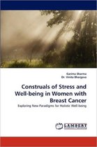 Construals of Stress and Well-being in Women with Breast Cancer