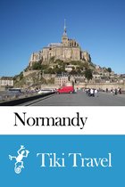 Normandy (France) Travel Guide - Tiki Travel