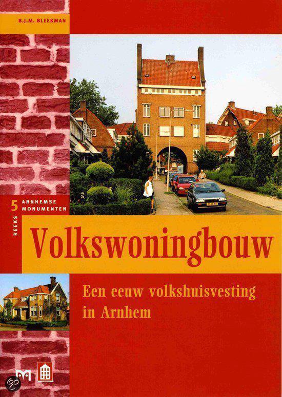 Cover van het boek 'Volkswoningbouw : een eeuw volkshuisvesting in Arnhem'