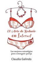 El Arte de Seducir En Internet