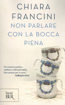 Non parlare con la bocca piena
