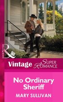 No Ordinary Sheriff (Mills & Boon Vintage Superromance) (Count on a Cop - Book 52)