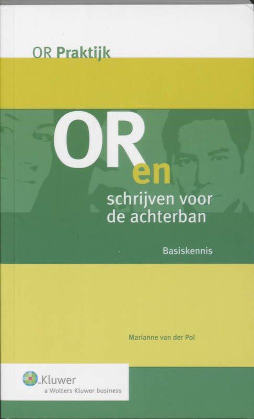Cover van het boek 'OR en schrijven voor de achterban / druk 1' van Marieke van der Pol