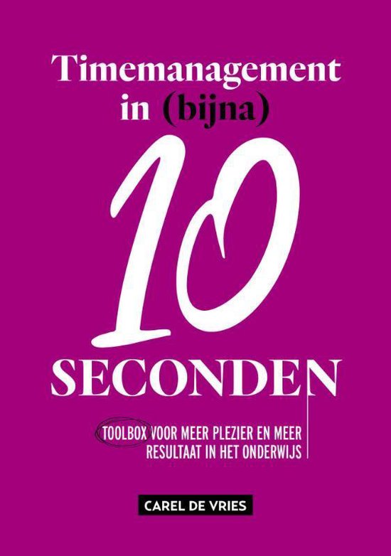 Timemanagement in (bijna) 10 seconden - cover