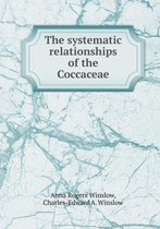 The Systematic Relationships of the Coccaceae