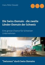 Die Swiss-Domain - Die Zweite Lander-Domain Der Schweiz