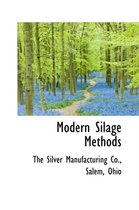 Modern Silage Methods