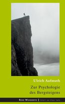 Wunderfitz 5 - Zur Psychologie des Bergsteigens