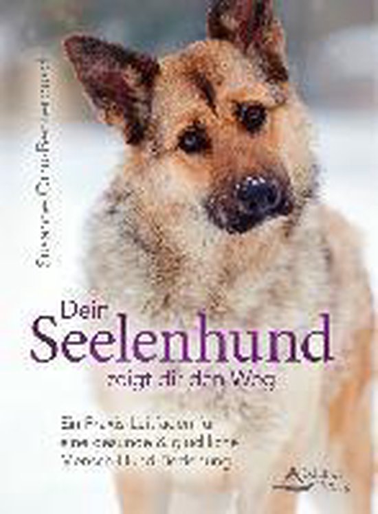 Dein Seelenhund zeigt dir den Weg - cover