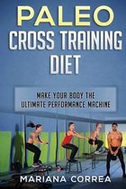 Paleo Cross Training Diet