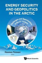 Energy Security and Geoplitics in the Artic