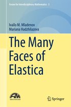 Forum for Interdisciplinary Mathematics - The Many Faces of Elastica
